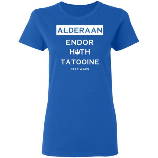 Alderaan Endor Hoth Taooine Star Wars Women T-Shirt 3