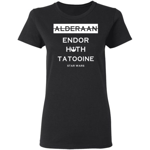 Alderaan Endor Hoth Taooine Star Wars Women T-Shirt