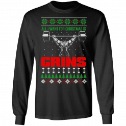 All I Want For Christmas Is Gains Long Sleeve Black