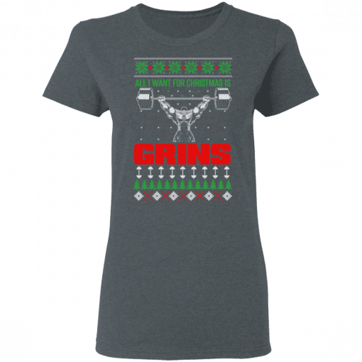 All I Want For Christmas Is Gains Women T-Shirt Dark Heather
