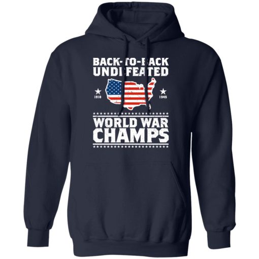 Back To Back Undefeated World War Champs Hoodie 2