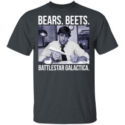 Bears Beets Battlestar Galactica T-Shirt 2