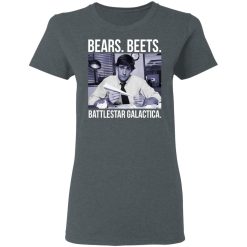 Bears Beets Battlestar Galactica Women T-Shirt 2