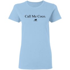 Call Me Coco New Balance Women T-Shirt