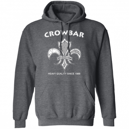 Crowbar Heavy Quality Since 1989 Hoodie Dark Heather