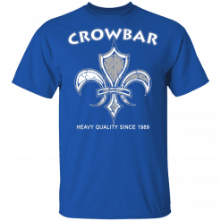 Crowbar Heavy Quality Since 1989 T-Shirt Royal