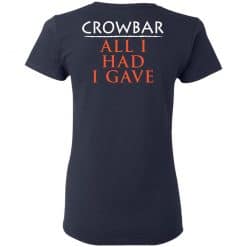 Crowbar Merch All I Had I Gave Women T-Shirt Navy Back