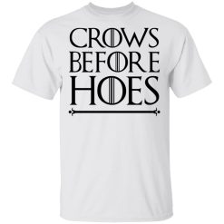 Crows Before Hoes T-Shirt 1