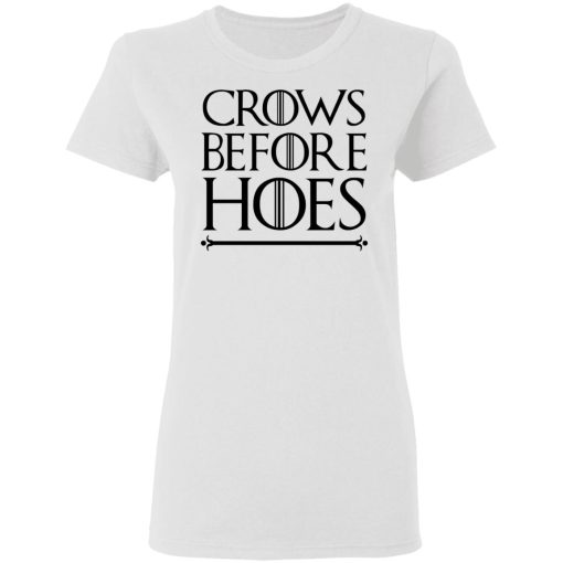 Crows Before Hoes Women T-Shirt 1