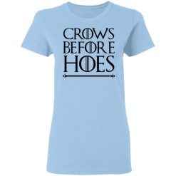 Crows Before Hoes Women T-Shirt