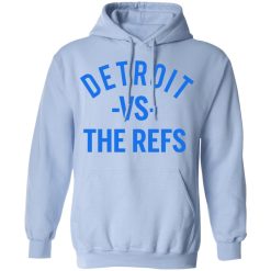 Detroit Vs The Refs Hoodie 1