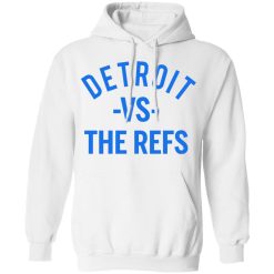 Detroit Vs The Refs Hoodie 2