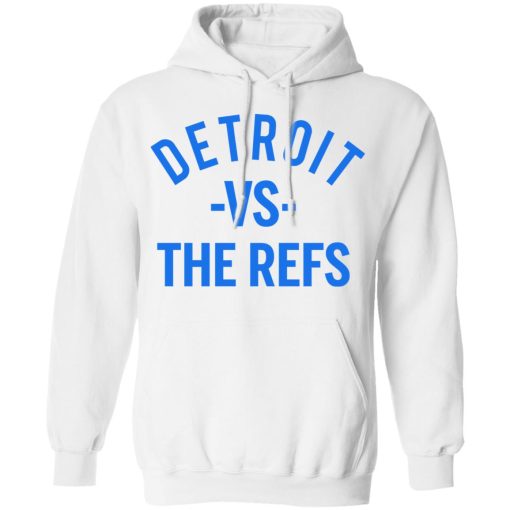 Detroit Vs The Refs Hoodie 2