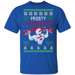 Frosty The Swoleman T-Shirt Royal