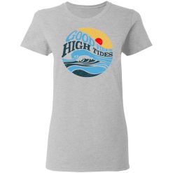 Good Vibes High Tides Women T-Shirt 2