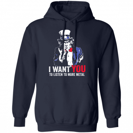 Hatewear Uncle Sam Metal I Want You To Listen To More Metal Hoodie Navy
