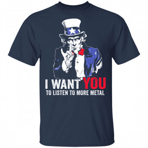 Hatewear Uncle Sam Metal I Want You To Listen To More Metal T-Shirt Navy
