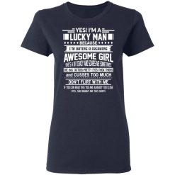 I'm A Lucky Man Dating A Freaking Awesome Girl Has Tattoos Women T-Shirt 2