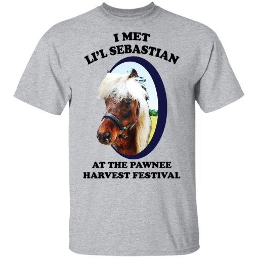 I Met Li’l Sebastian At The Pawnee Harvest Festival T-Shirt 2