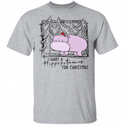 I Want A Hippopotamus For Christmas T-Shirt Sport Grey
