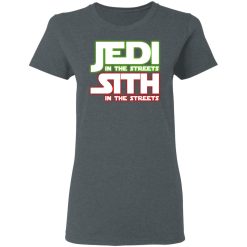 Jedi in the Streets, Sith In The Sheets Women T-Shirt 1