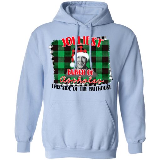 Jolliest Bunch Of Assholes This Side Of The Nuthouse Hoodie