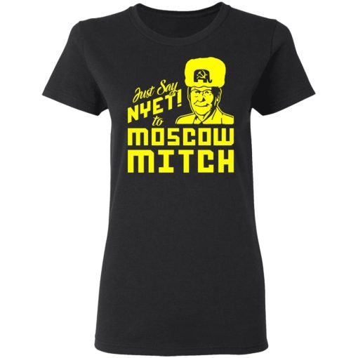 Kentucky Democratic Party Just Say NYET To Moscow Mitch Women T-Shirt