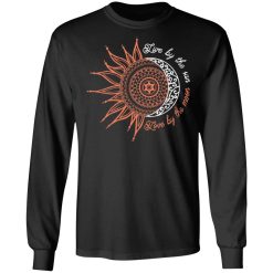Live By The Sun Love By The Moon Long Sleeve