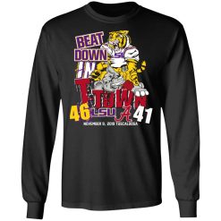 Lsu Tigers 46 Alabama 41 Beat Down In T-town Long Sleeve