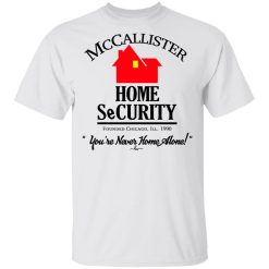 McCallister Home Security You're Never Home Alone T-Shirt 1