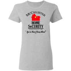 McCallister Home Security You're Never Home Alone Women T-Shirt 2