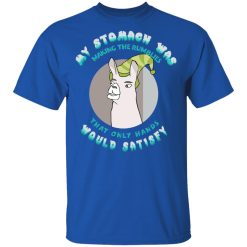 My Stomach Was Making The Rumblies That Only Hands Would Satisfy T-Shirt 3