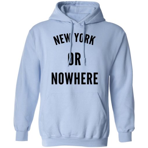New York Or Nowhere Hoodie 1