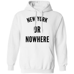 New York Or Nowhere Hoodie 2