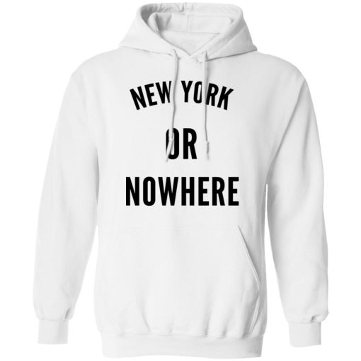 New York Or Nowhere Hoodie 2