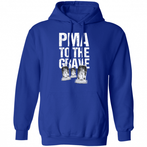 Pma To The Grave Hoodie Royal
