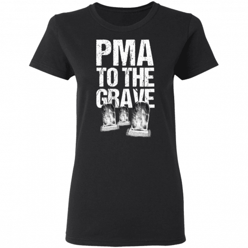 Pma To The Grave Women T-Shirt Black