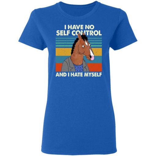 Bojack Horseman I Have No Self Control And I Hate Myself T-Shirts, Hoodies, Long Sleeve 15