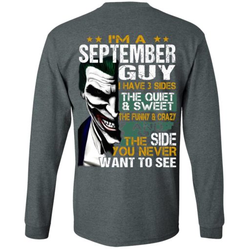 I Am A September Guy I Have 3 Sides T-Shirts, Hoodies, Long Sleeve 11