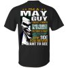 I Am A May Guy I Have 3 Sides T-Shirts, Hoodies, Long Sleeve 1