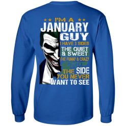 I Am A January Guy I Have 3 Sides T-Shirts, Hoodies, Long Sleeve 39