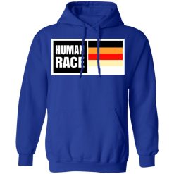 Human Race T-Shirts, Hoodies, Long Sleeve 50
