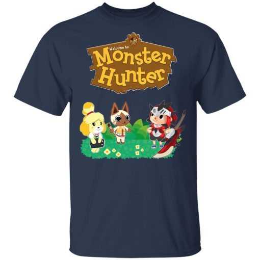 Welcome To Monster Hunter T-Shirts, Hoodies, Long Sleeve 4