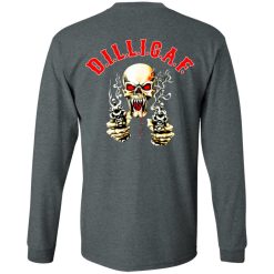 Dilligaf T-Shirts, Hoodies, Long Sleeve 33