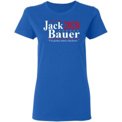 Jack Bauer 2020 Election I’m Gonna Need A Hacksaw T-Shirts, Hoodies, Long Sleeve 39