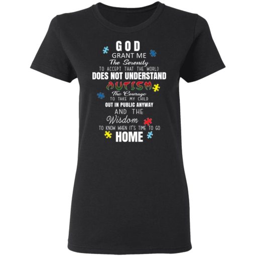 God Grant Me The Serenity To Accept That The World Does Not Understand Autism T-Shirts, Hoodies, Long Sleeve 9