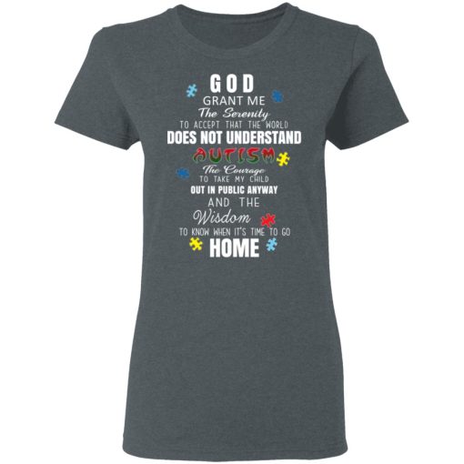 God Grant Me The Serenity To Accept That The World Does Not Understand Autism T-Shirts, Hoodies, Long Sleeve 11