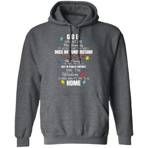God Grant Me The Serenity To Accept That The World Does Not Understand Autism T-Shirts, Hoodies, Long Sleeve 23