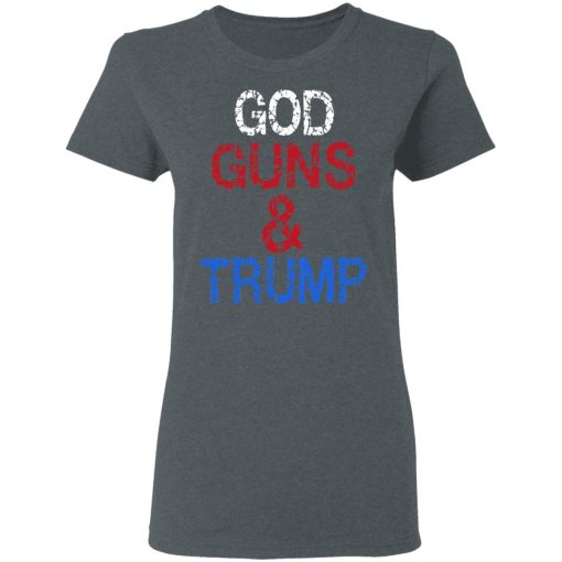 God Guns & Trump T-Shirts, Hoodies, Long Sleeve 11
