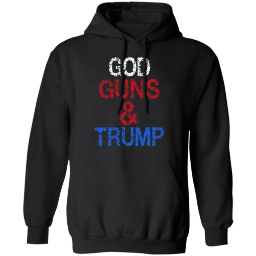 God Guns & Trump T-Shirts, Hoodies, Long Sleeve 19